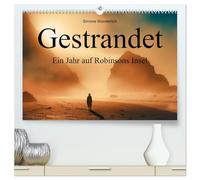 Gestrandet - Ein Jahr auf Robinsons Insel (hochwertiger Premium Wandkalender 2026 DIN A2 quer), Kunstdruck in Hochglanz: Ein Ausflug in tropische Gefilde!
