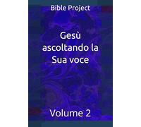 Gesù ascoltando la sua voce