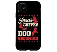 Gesù Caffè E Cane Grooming Divertente Christian Dog Groomer Custodia per iPhone 11