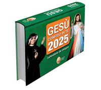 Gesù confido in te. Calendario a strappo 2025