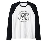 Gesù Cristo è Signore - Ogni Ginocchio Si inchina, la Lingua confessa Maglia con Maniche Raglan