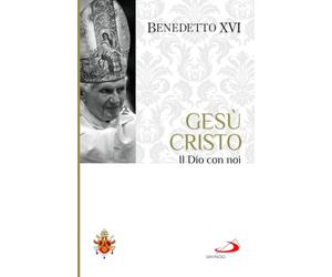 Gesù Cristo. Il Dio con noi: Vol. 2