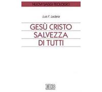 Gesù Cristo salvezza di tutti