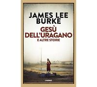 Gesù dell'uragano e altre storie