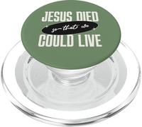 Gesù Died So That We Could Live Christian Faith Message PopSockets PopGrip per MagSafe