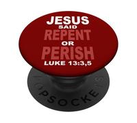 Gesù disse pentiti o perisci Luca 13 PopSockets PopGrip Adesivo
