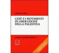 Gesù e i movimenti di liberazione della Palestina