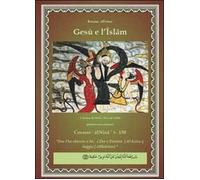Gesù e l’Islam - Rassam Al-urdun, 2010, Youcanprint