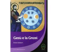 Gesù e la Gnosi - [Ester]