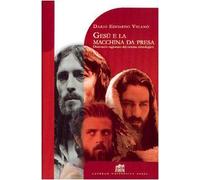 Gesù e la macchina da presa. Dizionario ragionato del cinema cristologico