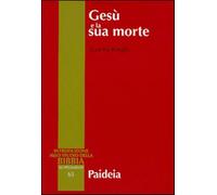 Gesù e la sua morte. Storiografia, Gesù storico e idea dell'espiazionie