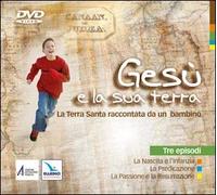 Gesu' E La Sua Terra