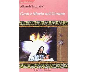 Gesù e Maria nel Corano