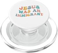 Gesù era un immigrato a sostegno degli immigrati Diritti dell'immigrazione PopSockets PopGrip per MagSafe