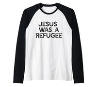 Gesù Era Un RIFUGIATO PRO Immigrant Meme Maglia con Maniche Raglan