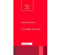 Gesù Figlio dell'uomo. Leggendo Marco