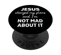 Gesù ha cambiato i miei piani e non ne sono arrabbiato, cristiano PopSockets PopGrip Adesivo