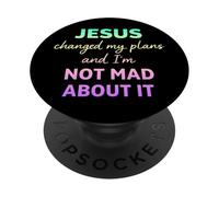 Gesù ha cambiato i miei piani e non ne sono arrabbiato, cristiano PopSockets PopGrip Adesivo