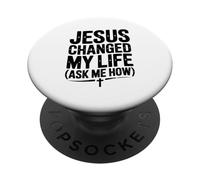 Gesù ha cambiato la mia vita Chiedimi quanto ispiratore PopSockets PopGrip Adesivo