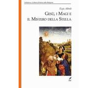 Gesù, i magi e il mistero della stella