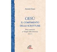 Gesù. il compimento delle scritture