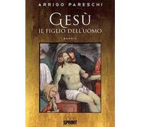 Gesù il figlio dell’uomo