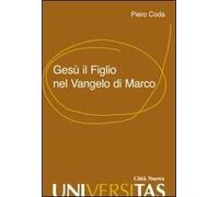 Gesù il Figlio nel Vangelo di Marco