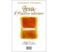 Gesù il maestro interiore