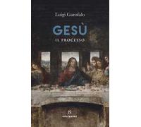 Gesù. Il processo