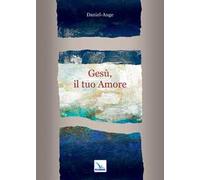 Gesù, il tuo amore