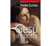 Gesù incontra