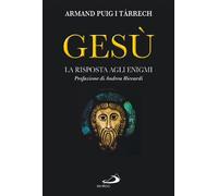 Gesù. La risposta agli enigmi