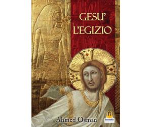 Gesù l'egizio [Paperback] [May 21, 2019] Osman
