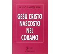Gesù nascosto nel Corano