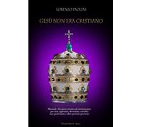 Gesù non era cristiano