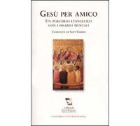 Gesù per amico. Un percorso evangelico con i disabili mentali