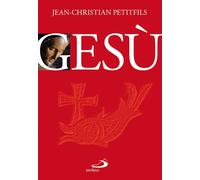 Gesù - Petitfils Jean-Christian
