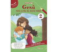 Gesù porta la pace nel nostro mondo. La casa che vogliamo (Vol. 2)