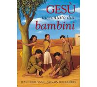 Gesù raccontato dai bambini