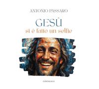 Gesù si è fatto un selfie