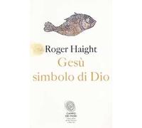 Gesù simbolo di Dio