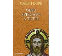 Gesù spiegato a tutti
