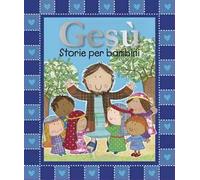 Gesù. Storie per bambini