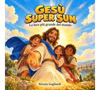GESU' SUPER SUN: La luce più grande del mondo