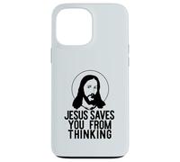 GESÙ TI SALVA DAL PENSARE Divertente meme ateo Custodia per iPhone 13 Pro Max