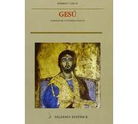 Gesù. Tradizione e interpretazione