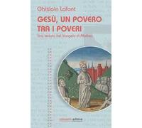 Gesù, un povero trai i poveri. Una lettura del Vangelo di Matteo