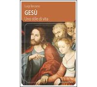 Gesù. Uno stile di vita