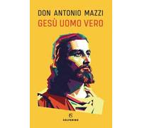 Gesù uomo vero