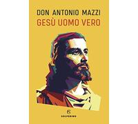Gesù uomo vero